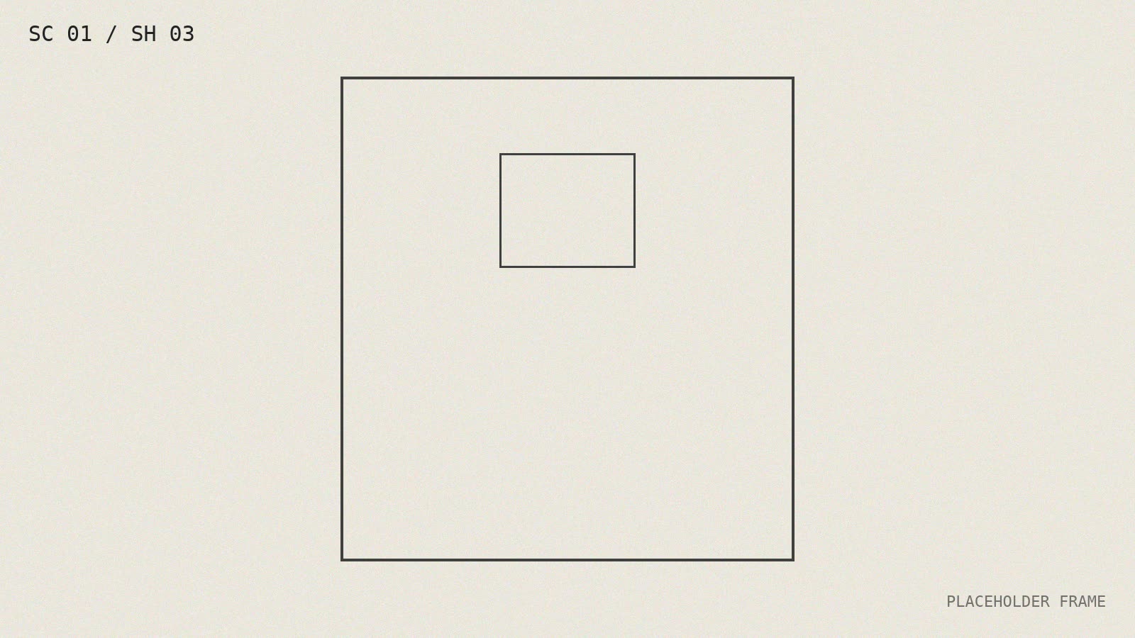 Shot 03 — placeholder