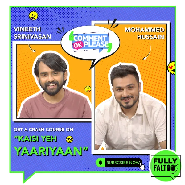 Comment OK Please episode poster: 'Kaisi Yeh Yaariyaan'.