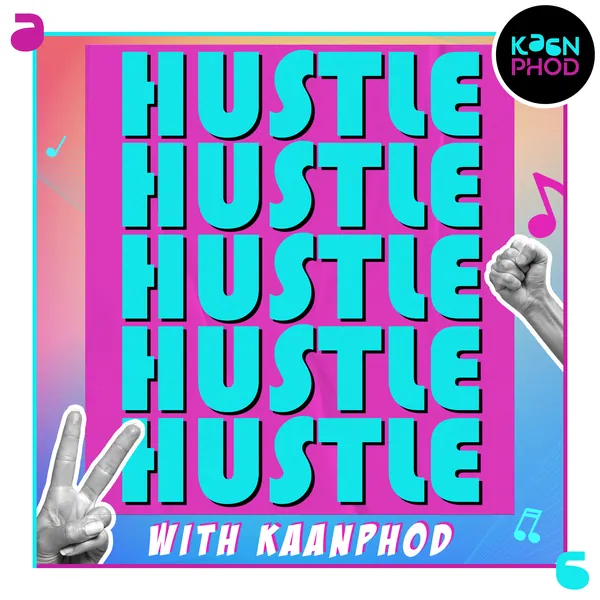 Launch teaser: HUSTLE with KaanPhod in stacked type, with collage hands.